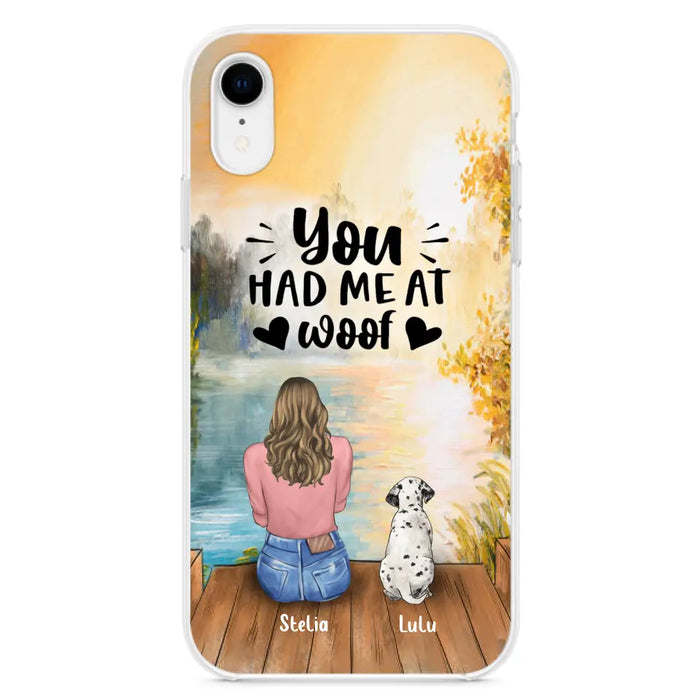 Personalized Dog Mom Phone Case - Gifts For Dog Lovers With Up to 4 Dogs - You Had Me At Woof - Case For iPhone, Samsung