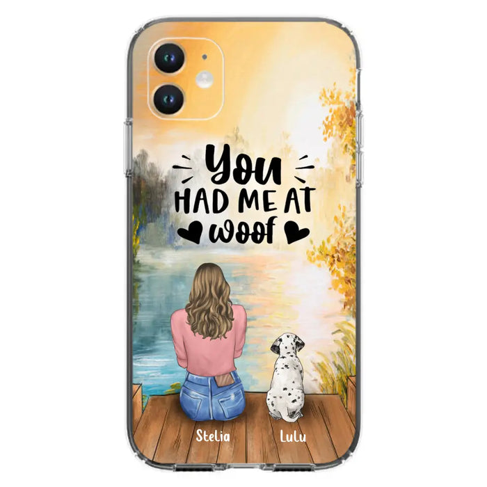 Personalized Dog Mom Phone Case - Gifts For Dog Lovers With Up to 4 Dogs - You Had Me At Woof - Case For iPhone, Samsung