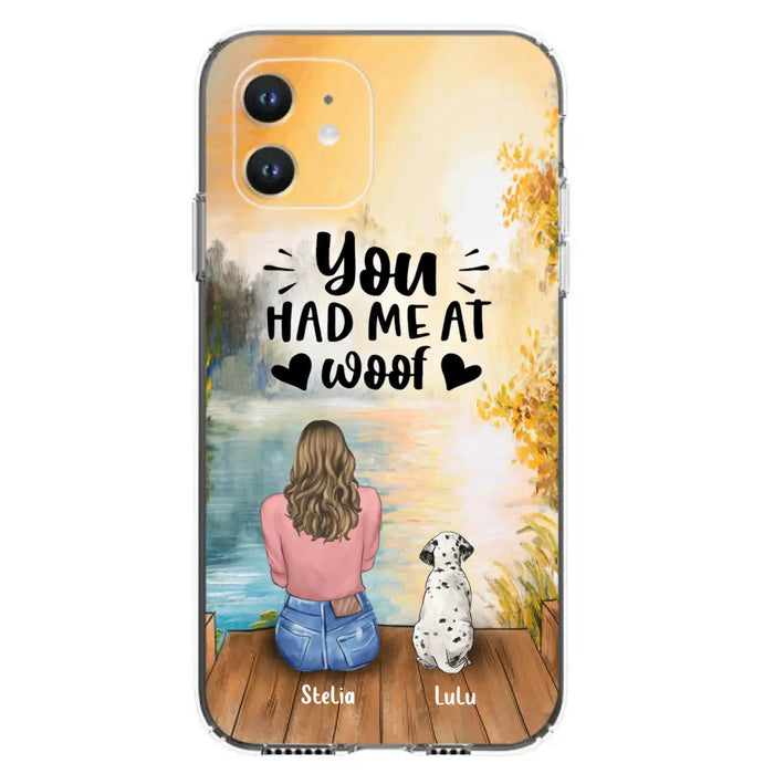 Personalized Dog Mom Phone Case - Gifts For Dog Lovers With Up to 4 Dogs - You Had Me At Woof - Case For iPhone, Samsung