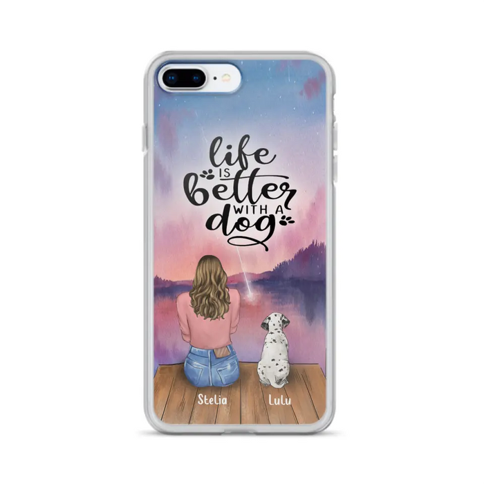 Personalized Dog Mom Phone Case - Gifts For Dog Lovers With Up to 4 Dogs - Life Is Better With A Dog - Case For iPhone, Samsung And Xiaomi