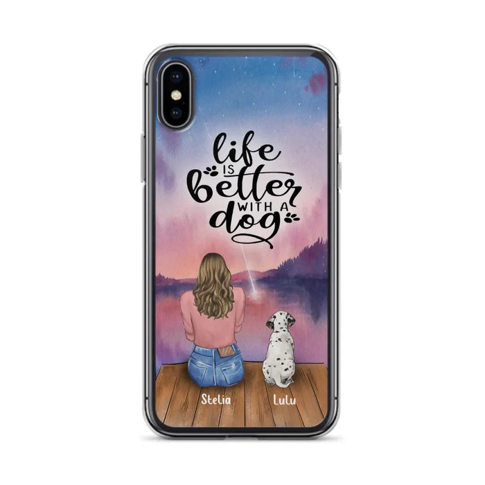 Personalized Dog Mom Phone Case - Gifts For Dog Lovers With Up to 4 Dogs - Life Is Better With A Dog - Case For iPhone, Samsung And Xiaomi