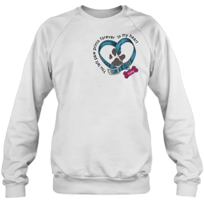 Personalized Dog Paw Prints Shirt - Mother's Day/Father's Day Gift For Dog Lovers - You Left Paw Prints Forever In My Heart