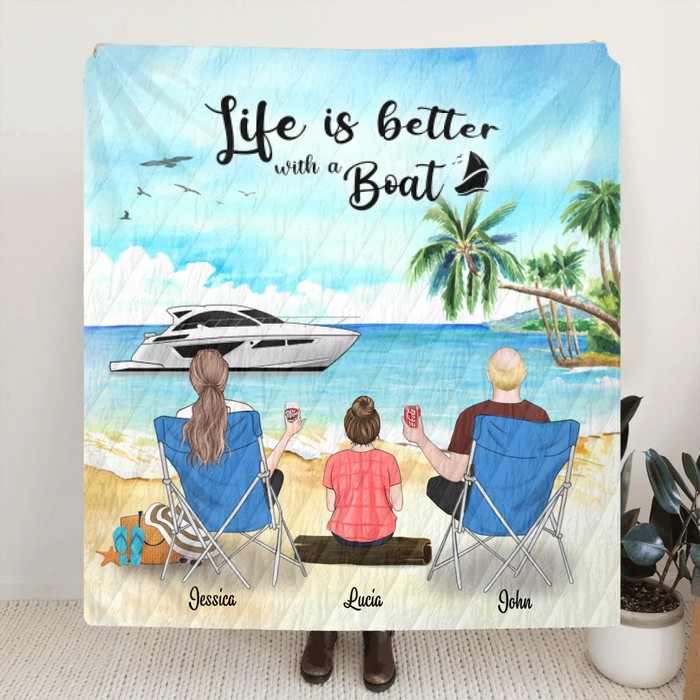 Personalized Boating Fleece/Quilt Blanket - Best Gift For Family, Family With Up to 3 Kids and 2 Pets - Life Is Better With A Boat - B68Y61