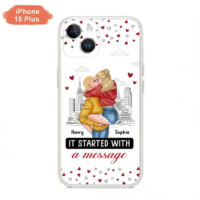 Custom Personalized Couple Phone Case For iPhone/ Samsung - Gift Idea For Couple - It Started With A Message