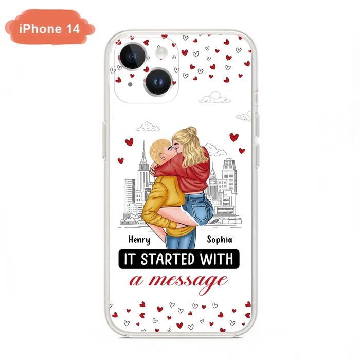 Custom Personalized Couple Phone Case For iPhone/ Samsung - Gift Idea For Couple - It Started With A Message