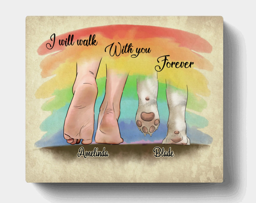 Personalized Horizontal Canvas, Gift for Dog Owners, Dog Mom Dad - Owner's Foot and Dog's Paws Wall-art with Up to 3 Dogs's Paws - I Will Walk With You Forever