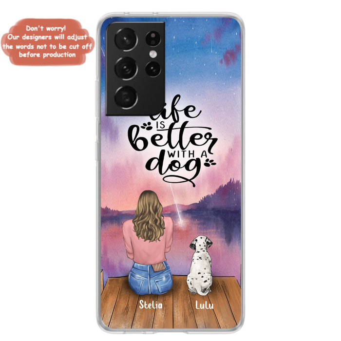Personalized Dog Mom Phone Case - Gifts For Dog Lovers With Up to 4 Dogs - Life Is Better With A Dog - Case For iPhone, Samsung And Xiaomi