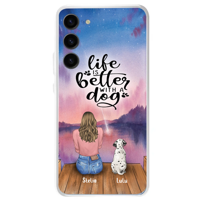 Personalized Dog Mom Phone Case - Gifts For Dog Lovers With Up to 4 Dogs - Life Is Better With A Dog - Case For iPhone, Samsung And Xiaomi