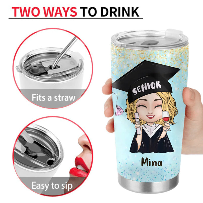 Personalized Graduation 2025 Tumbler - Graduation Gift - I Tested Positive For SenioritisThe Only Cure is Graduation 2025