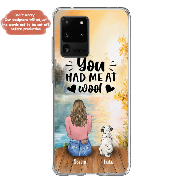 Personalized Dog Mom Phone Case - Gifts For Dog Lovers With Up to 4 Dogs - You Had Me At Woof - Case For iPhone, Samsung