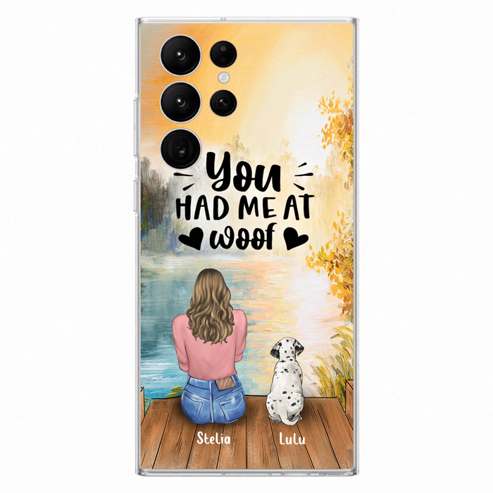 Personalized Dog Mom Phone Case - Gifts For Dog Lovers With Up to 4 Dogs - You Had Me At Woof - Case For iPhone, Samsung