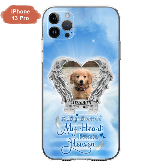 Custom Personalized Memorial Phone Case - Upload Photo - Memorial Gift Idea For Family Member/ Pet Owner - A Big Piece Of My Heart Lives In Heaven - Case For iPhone And Samsung