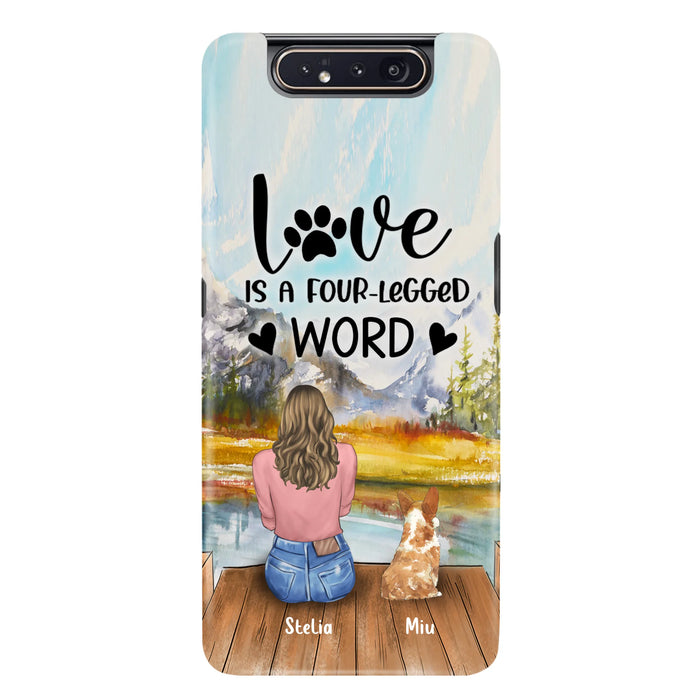 Custom Personalized Pet Mom/Pet Dad Phone Case - Gifts For Pet Lovers With Upto 4 Pets - Love Is A Four-Legged Word
