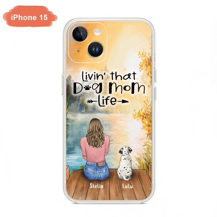 Personalized Dog Mom Phone Case - Up to 4 Dogs - Gift for Dog Lovers - Livin' with dog mom life