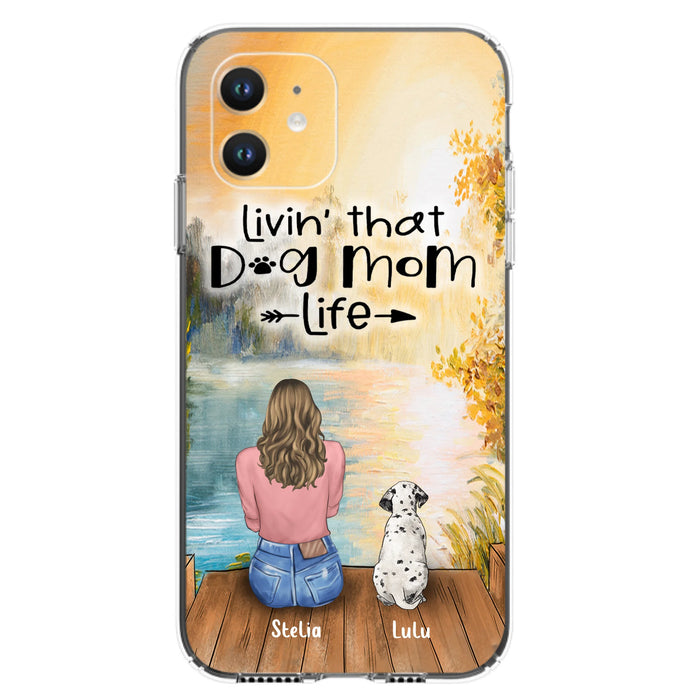 Personalized Dog Mom Phone Case - Up to 4 Dogs - Gift for Dog Lovers - Livin' with dog mom life