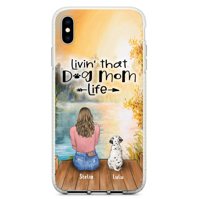 Personalized Dog Mom Phone Case - Up to 4 Dogs - Gift for Dog Lovers - Livin' with dog mom life