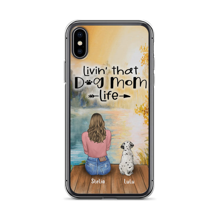Personalized Dog Mom Phone Case - Up to 4 Dogs - Gift for Dog Lovers - Livin' with dog mom life