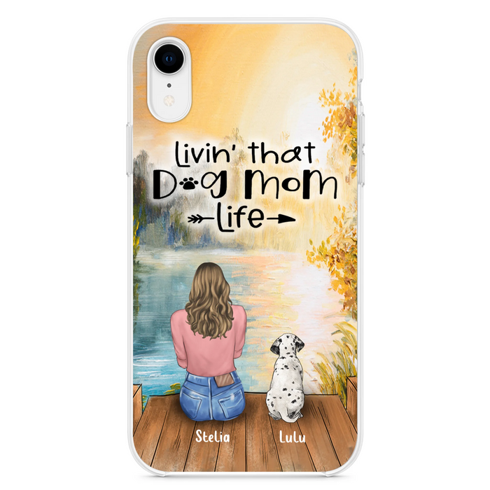 Personalized Dog Mom Phone Case - Up to 4 Dogs - Gift for Dog Lovers - Livin' with dog mom life