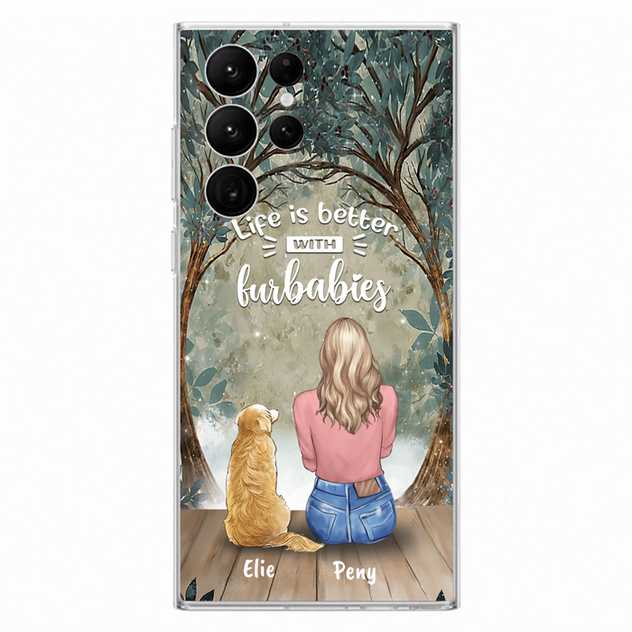 Custom Personalized Pet Mom Phone Case - Girl With Upto 5 Pets - Life Is Better With Furbabies -Phone Case For iPhone And Samsung
