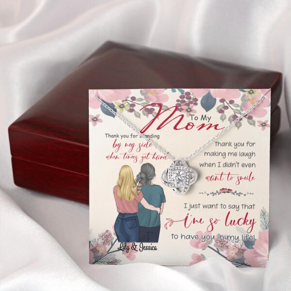 Personalized Message Card Love Knot Necklace Jewelry - Best Gift For Mother's Day - Thank you for standing by my side - IWJMRF