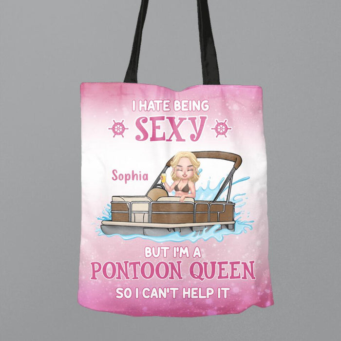 Custom Personalized Pontoon Queen Canvas Bag - Gift Idea For Pontoon Lover - I Hate Being Sexy But I'm A Pontoon Queen So I Can't Help It