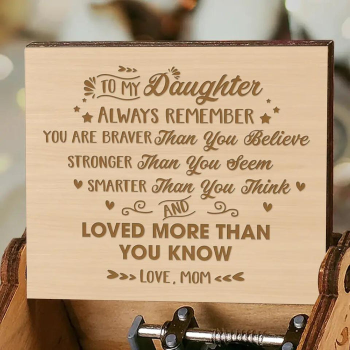 Custom Personalized Love Music Box - Gift Idea For Mother's Day/Father's Day - Always Remember You Are Braver Than You Believe