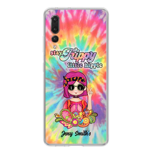 Personalized Hippie Phone Case - Stay Trippy Little Hippie - Case For Xiaomi, Huawei and Oppo