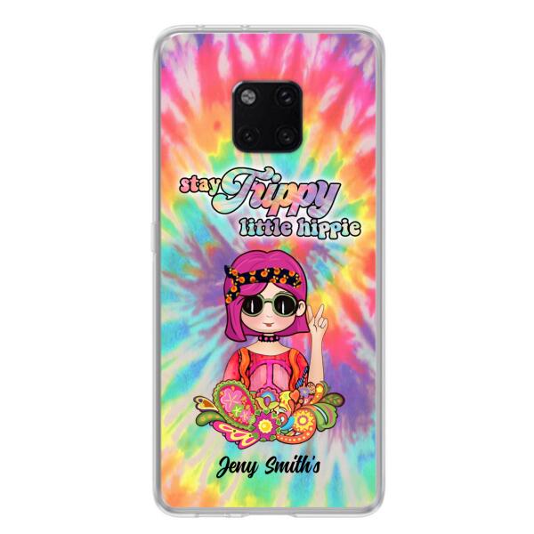 Personalized Hippie Phone Case - Stay Trippy Little Hippie - Case For Xiaomi, Huawei and Oppo