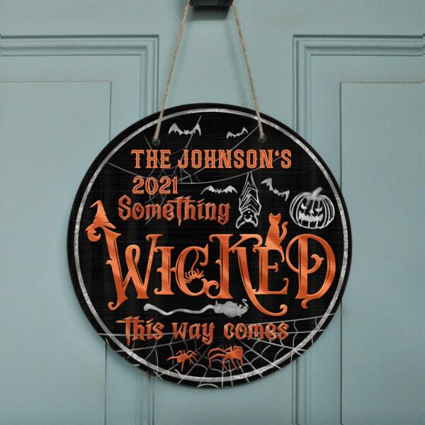 Personalized Witch Door Sign - Something Wicked This Way Comes - 77AA77