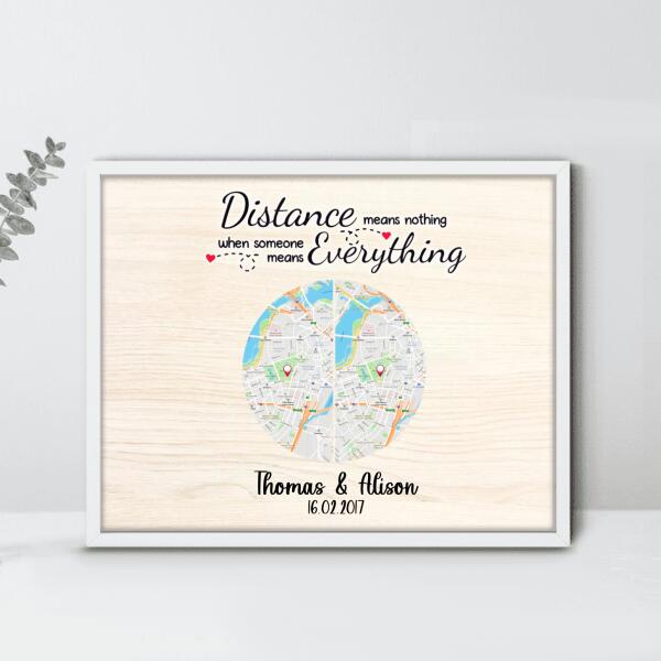 Custom Personalized Circle Map Couple Horizontal Poster - Best Gift For Couple - Distance Means Nothing When Someone Means Everything