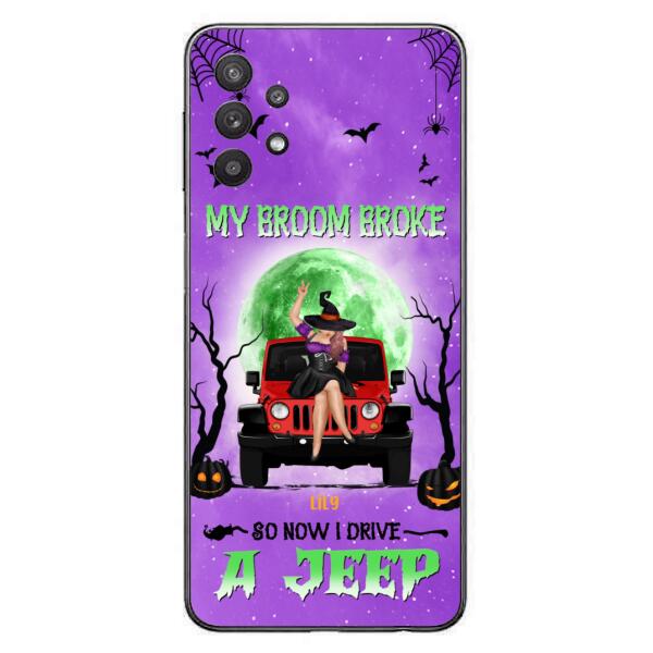 Custom Personalized Off - Road Witch Phone Case - Halloween Gift For Girl - My Broom Broke - Case For Iphone/Samsung