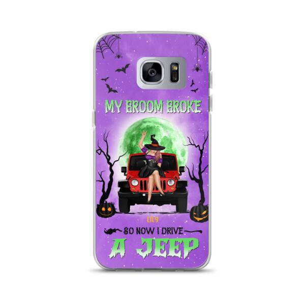 Custom Personalized Off - Road Witch Phone Case - Halloween Gift For Girl - My Broom Broke - Case For Iphone/Samsung