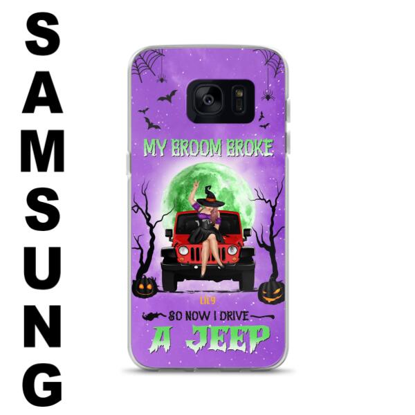 Custom Personalized Off - Road Witch Phone Case - Halloween Gift For Girl - My Broom Broke - Case For Iphone/Samsung