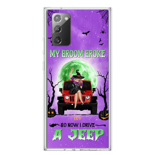 Custom Personalized Off - Road Witch Phone Case - Halloween Gift For Girl - My Broom Broke - Case For Iphone/Samsung