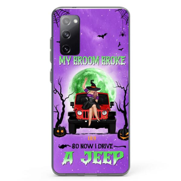 Custom Personalized Off - Road Witch Phone Case - Halloween Gift For Girl - My Broom Broke - Case For Iphone/Samsung