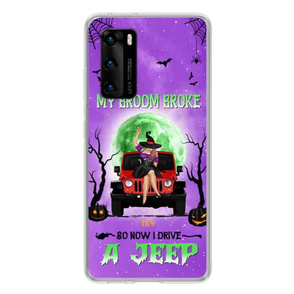 Custom Personalized Off - Road Witch Phone Case - Halloween Gift For Girl - My Broom Broke - Case For Xiaomi, Oppo & Huawei