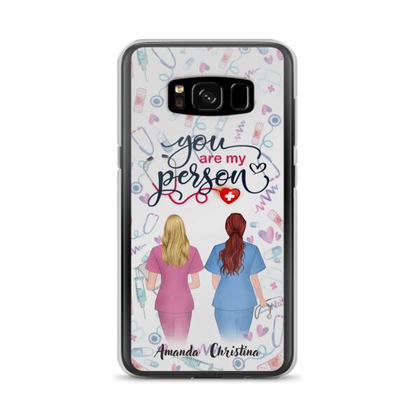 Custom Personalized Nurse Friend Phone Case - Best Gift For Friends - You're My Person - Case For iPhone And Samsung