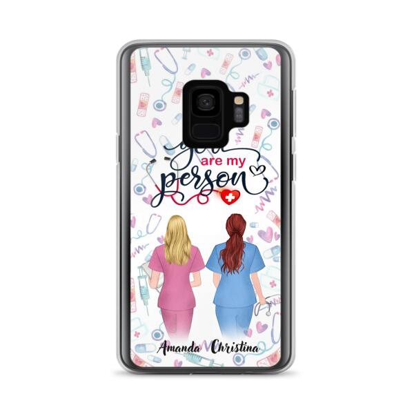 Custom Personalized Nurse Friend Phone Case - Best Gift For Friends - You're My Person - Case For iPhone And Samsung