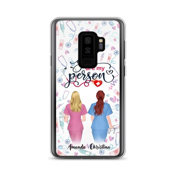 Custom Personalized Nurse Friend Phone Case - Best Gift For Friends - You're My Person - Case For iPhone And Samsung