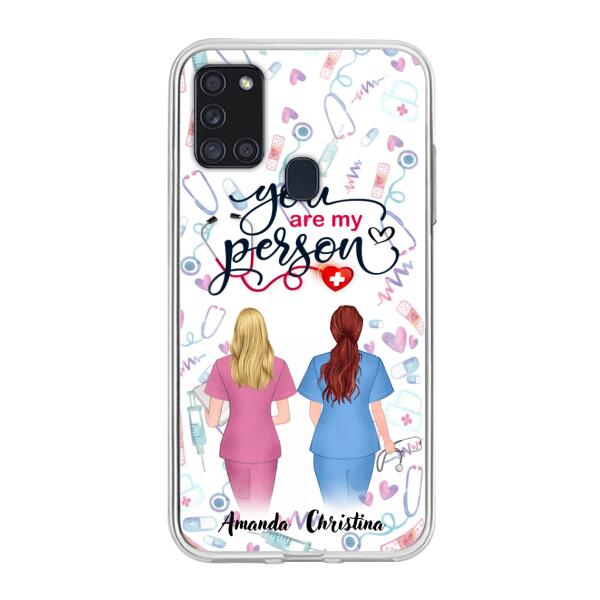 Custom Personalized Nurse Friend Phone Case - Best Gift For Friends - You're My Person - Case For iPhone And Samsung