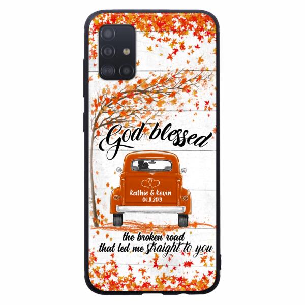 Custom Personalized Couple Phone Case - Best Gift For Couple - God Blessed The Broken Road That Led Me Straight To You - Case For Iphone And Samsung