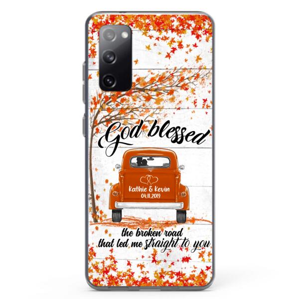 Custom Personalized Couple Phone Case - Best Gift For Couple - God Blessed The Broken Road That Led Me Straight To You - Case For Iphone And Samsung