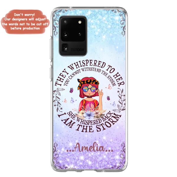 Custom Personalized Hippie Girl Phone Case - Best Gift For Hippie Girl - I Am The Storm - Case For iPhone And Samsung