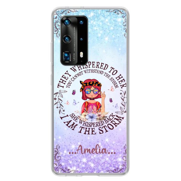 Custom Personalized Hippie Girl Phone Case - Best Gift For Hippie Girl - I Am The Storm - Case For Xiaomi, Oppo And Huawei