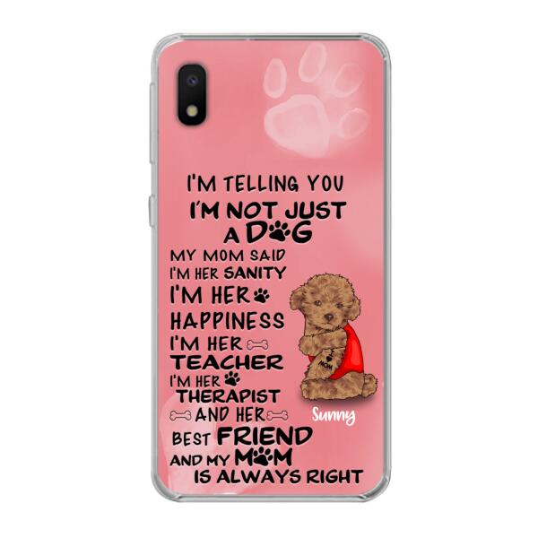 Custom Personalized Dog Phone Case - Best Gift For Dog Lovers - I'm Not Just A Dog - Case For Iphone/Samsung