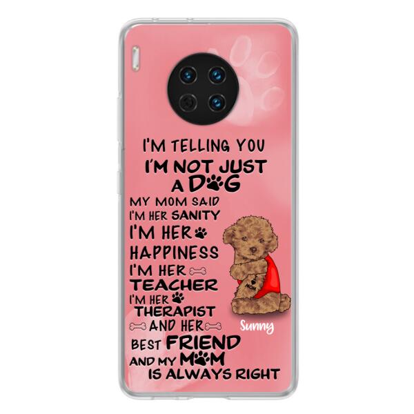 Custom Personalized Dog Phone Case - Best Gift For Dog Lovers - I'm Not Just A Dog - Case For Xiaomi, Huawei & Oppo