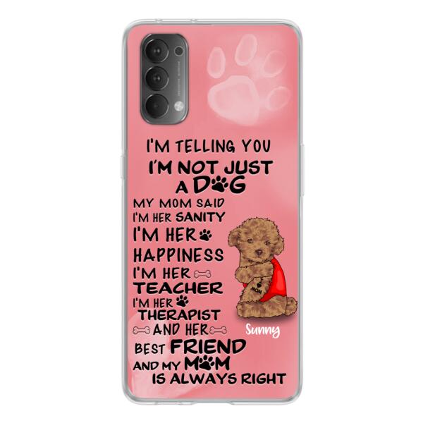 Custom Personalized Dog Phone Case - Best Gift For Dog Lovers - I'm Not Just A Dog - Case For Xiaomi, Huawei & Oppo