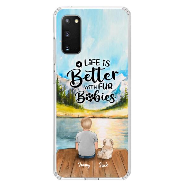 Custom Personalized Pet Kid Phone Case - Life Is Better With Fur Babies - Case For iPhone And Samsung