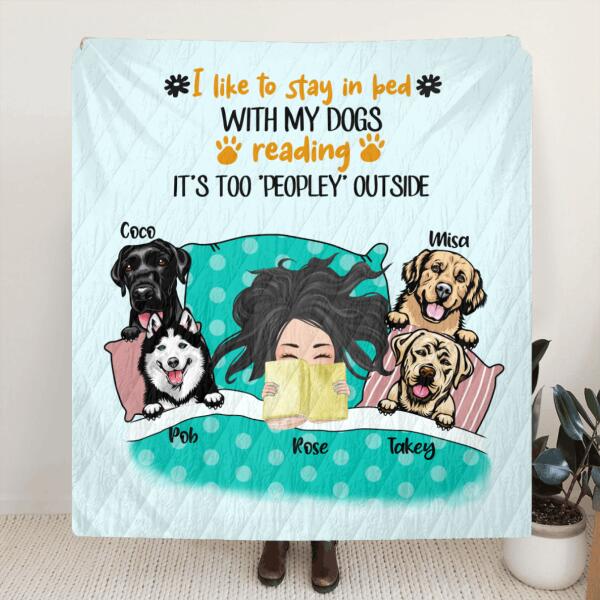 Custom Personalized Stay In Bed With Dog Reading Pillow Cover & Quilt/ Fleece Blanket - Girl With Upto 4 Dogs - Best Gift For Dog Lover