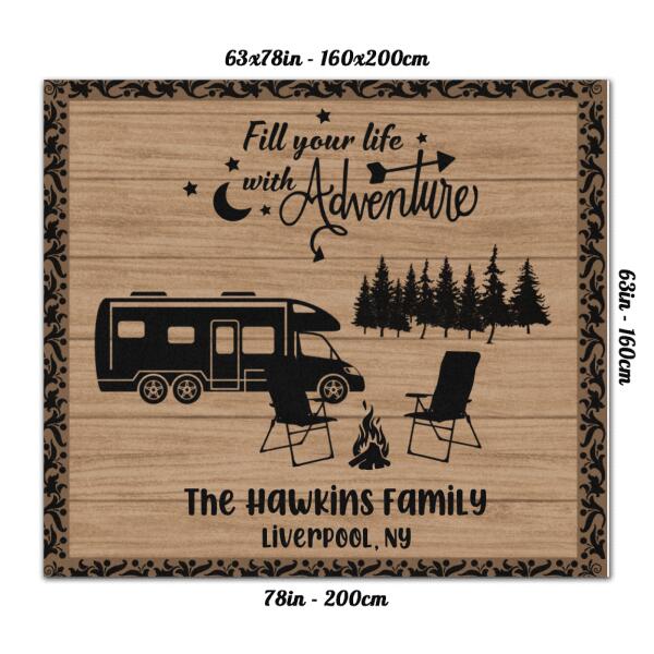 Custom Personalized Camping Rug - Best Gift For Camping Lover - Fill Your Life With Adventure